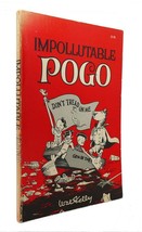 Walt Kelly Impollutable Pogo 1st Edition 4th Printing - £38.52 GBP