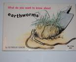What Do You Want to Know About Earthworms [Paperback] Simon, Seymour - £3.06 GBP
