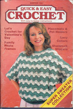 Quick & Easy Crochet Winter 1987 Super Sweater Collection - $2.00