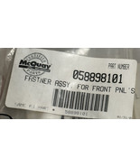 McQuay 058898101 Faster Assy, For Front PNL S Same As Part # 58898101 - $108.49 CAD