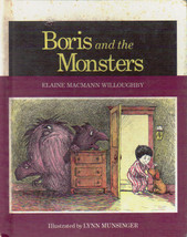 Boris and the Monsters [Feb 01, 1980] Willoughby, Elaine MacMann and Mun... - £11.19 GBP