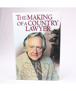 Signed 1st Ed. Jerry Spence The Making Of A Country Lawyer 1996 Hardcove... - $35.63