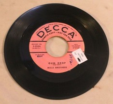 Mills Brothers 45 Gum Drop - Suddenly There&#39;s A Valley Decca Records - £5.20 GBP