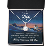 To My Wife I&#39;d Choose You in a Hundred Lifetimes Eternal Union Necklace - £40.77 GBP+