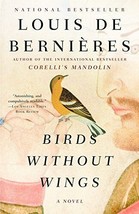 Birds Without Wings [Paperback] de Bernieres, Louis - £5.42 GBP