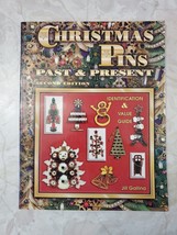 Christmas Pins Past And Present Identification &amp; Value Second Edition - $25.00
