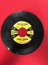 Frankie Yankovic His Yanks Chop Suey Polka / Roseann Polka Columbia 4-41232 45 - £20.22 GBP