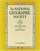 The National Geographic Society: 100 Years of Adventure and Discovery 1s... - $5.50