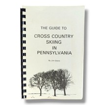 Vintage The Guide To Cross Country Skiing In Pennsylvania Jim Glenn  - £15.69 GBP