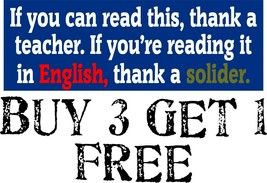 If you&#39;re reading this in English Thank a Teacher/Soldier Bumper Sticker 8.7&quot;x3&quot; - £4.68 GBP