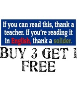 If you&#39;re reading this in English Thank a Teacher/Soldier Bumper Sticker... - £4.67 GBP