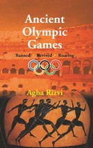Ancient Olympic Games: Banned, Revived, Roaring  - £13.26 GBP