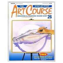 The Step-By-Step Art Course Magazine No.26 mbox25 Drawing &amp; Painting Made Easy - £2.94 GBP