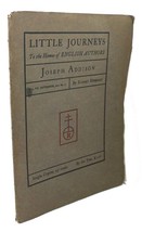 Elbert Hubbard Little Journeys To The Homes Of English Authors : Joseph Addison - £38.20 GBP