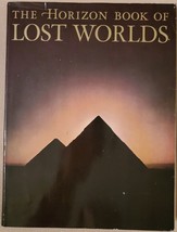 The Horizon book of lost worlds - £15.85 GBP