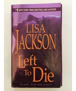 Gauche Pour Die un Roman Par Lisa JACKSON Livre de Poche - $128.09 MXN