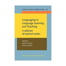 Languaging in Language Learning and Teaching: A collection of empirical studies: - $38.00