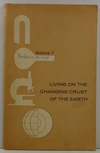 Living on the Changing Crust of the Earth Science 7 Joseph M. Oxenhorn - £3.79 GBP
