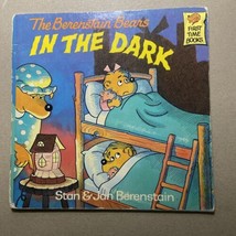 The Berenstain Bears In The Dark (First Time Books) Children&#39;s PB - £3.41 GBP