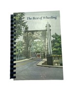 The Best of Wheeling by Junior League WV 1994 First Printing Hard Cover ... - $25.18 CAD