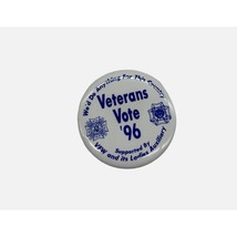 Veterans Vote &#39;96 2&quot; Pinback Button &quot;We&#39;d Do Anything For This Country&quot; ... - £7.57 GBP