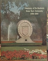 Texas Tech University: Directory of Ex-Students 1989-1990 [Paperback] Texas Tech - £23.18 GBP