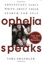 Ophelia Speaks: Adolescent Girls Write about Their Search for Self (used PB) - £8.49 GBP