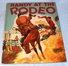 Children&#39;s Book Randy at the Rodeo 1950 Vintage - £6.25 GBP