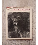 The Human Scandals by Brad Holland 1977 Vintage HC/DJ 1st First Edition - £52.53 GBP