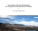 Self-guided Tour of the Geology of a Portion of Southeastern Wyoming - £17.47 GBP