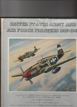 U. S. Army &amp; Air Force Fighters 1916 1961 Hb/Dj Illustrated - £15.73 GBP