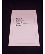 Special Cuisinart Food Processor Recipes Booklet, dated 1979 - £5.53 GBP