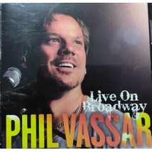 Phil Vassar Live On Broadway CD - £11.15 GBP