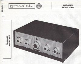 1957 GROMMES 10PG Amplifier Photofact MANUAL Audio 6 Channel Tube Amp 10 Watt - £7.90 GBP