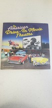 The American Drive-In Movie Theatre by Susan Sanders and Don Sanders (2013) - $28.28