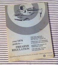 1976 Guide To Firearms Regulation book Federal publication ATF gun contr... - £1.59 GBP