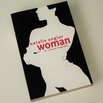 WOMAN - NATALIE ANGIER. 398 page Virago paperback. VGC. Female Evolution studies - £10.07 GBP