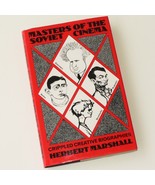 MASTERS OF THE SOVIET CINEMA - Crippled Creative Biographies - Herbert M... - £38.26 GBP
