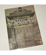 WROUGHT IRON IN ARCHITECTURE - G.Geerlings. 1983 Dover reprint / 1929. G... - £10.24 GBP