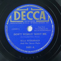 ELLA FITZGERALD - 1939 78rpm Decca VG+ Don&#39;t Worry &#39;Bout Me / Once Is En... - £14.79 GBP
