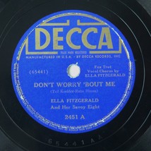 ELLA FITZGERALD - 1939 78rpm Decca VG+ Don&#39;t Worry &#39;Bout Me / Once Is En... - £15.00 GBP