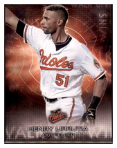 2016 Topps Henry Urrutia  Baltimore Orioles #WOW-15 Baseball
  card   MATV3 - $2.70