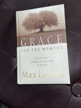 Grace for the Moment Devotional Hardcover By Max Lucado - £4.14 GBP