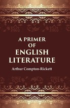 A primer of English literature [Hardcover] - £21.00 GBP