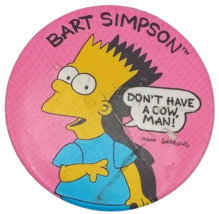 Bart Simpson Don&#39;t Have A Cow Man Vintage 80s Pin Button Pinback 1989 - $13.95