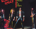 Black Sheep – Trouble In The Streets CD [1985 Hard Rock, Heavy Metal, Pa... - £12.69 GBP