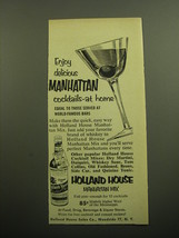 1957 Holland House Manhattan Mix Ad - Enjoy delicious Manhattan cocktails - £14.76 GBP