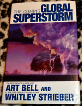 Coming Global Superstorm by Art Bell Signed &amp; Whitley Strieber Coast to ... - $36.62