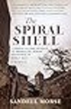 The Spiral Shell: A French Village Reveals its Secrets of Jewish Resistance in W - £13.13 GBP