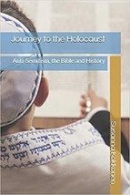 Journey to the Holocaust: Anti-Semitism, the Bible and History - £31.45 GBP